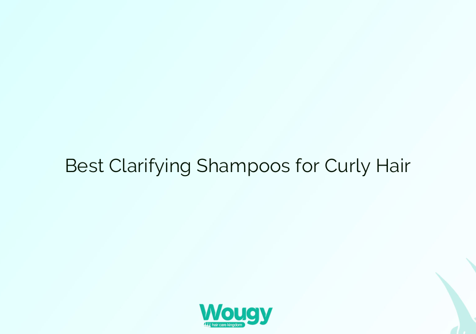 Best Clarifying Shampoos for Curly Hair